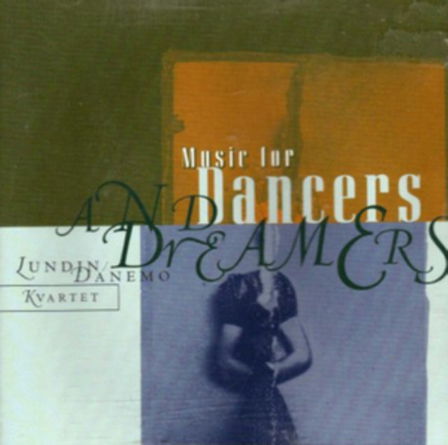 Music for Dancers and Dreamers