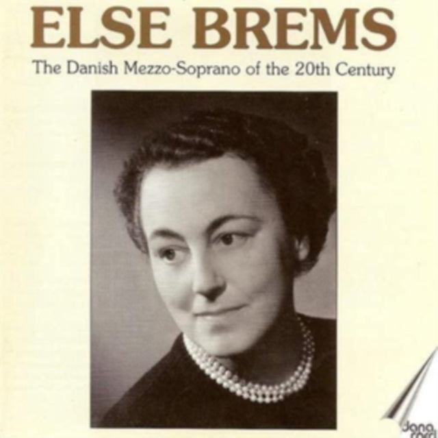 Else Brems: The Danish Mezzo-soprano of the 20th Century