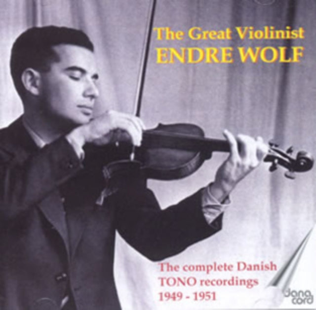 Endre Wolf: The Great Violinist