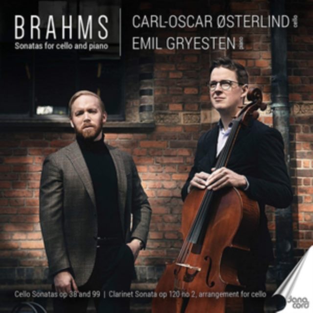 Brahms: Sonatas for Cello and Piano