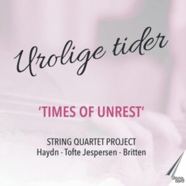Urolige Tider 'Times of Unrest'