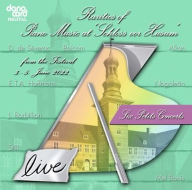 Rarities of Piano Music at 'Schloss Vor Husum'