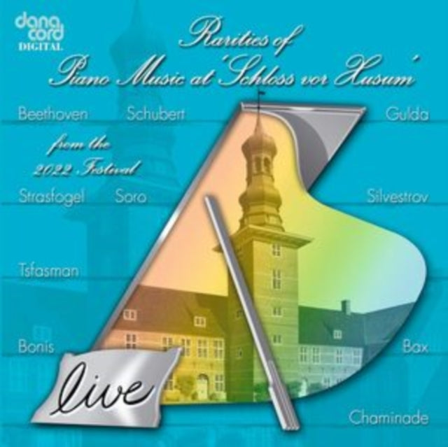Rarities of Piano Music at 'Schloss Vor Husum'