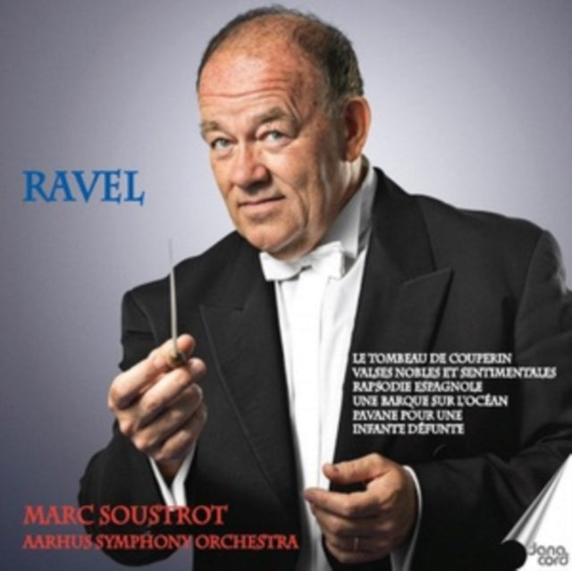 Ravel: Le Tombeau De Couperin/Valses Nobles Et Sentimentales/...