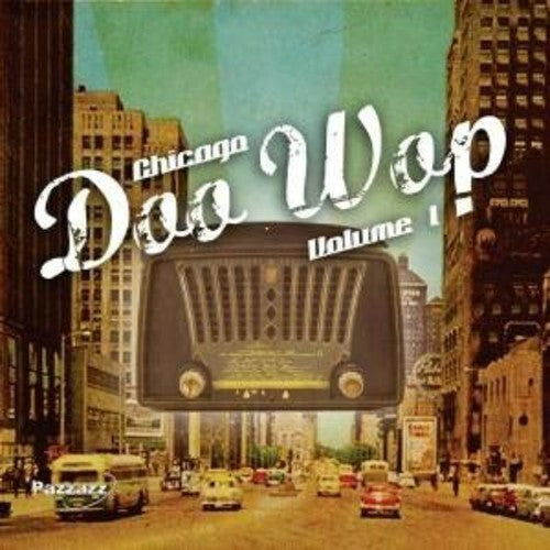 Chicago Doo Wop Volume 1