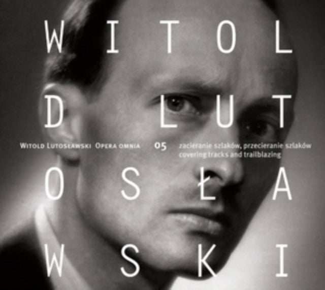 Witold Lutoslawski: Opera Omnia