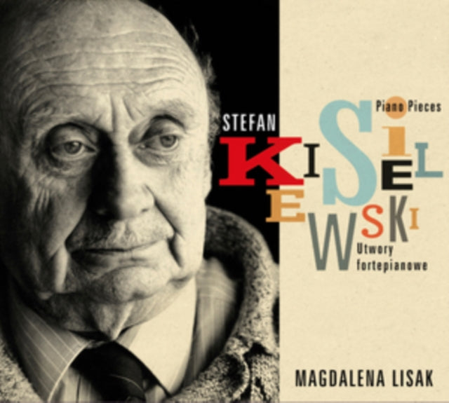 Stefan Kisielewski: Piano Pieces