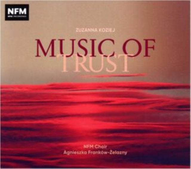 Zuzanna Koziej: Music of Trust