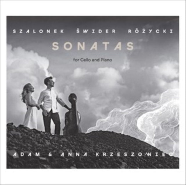 Szalonek/Swider/Rozycki: Sonatas for Cello and Piano