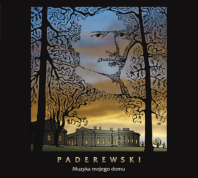 Paderewski: Muzyka Mojego Domu