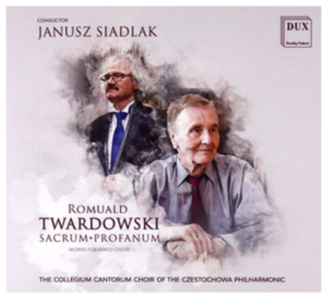 Romuald Twardowski: Sacrum Profanum
