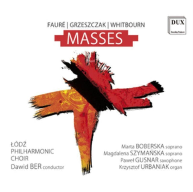 Fauré/Grzeszczak/Whitbourn: Masses