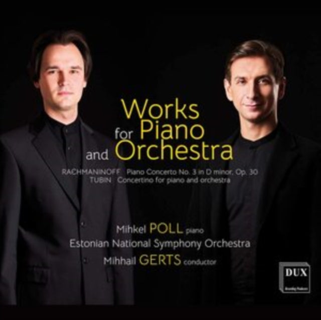 Rachmaninoff/Tubin: Works for Piano and Orchestra