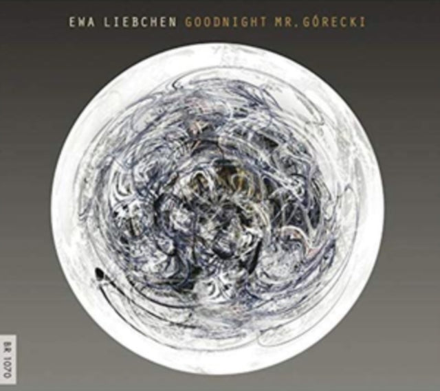 Ewa Liebchen: Goodnight Mr. Górecki