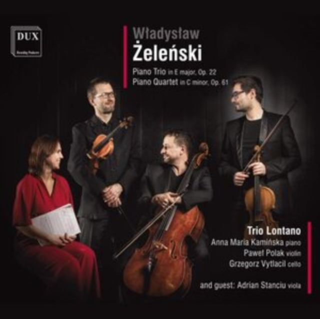 Wladyslaw Zelenski: Piano Trio in E Major, Op. 22/Piano Quartet..