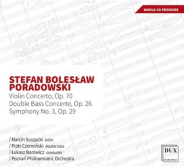 Stefan Boleslaw Poradowski: Violin Concerto, Op. 70/...