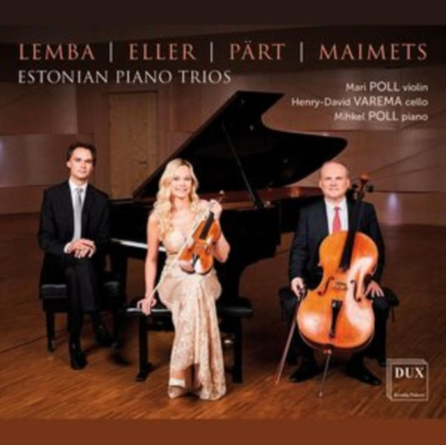 Lemba/Eller/Pärt/Maimets: Estonian Piano Trios