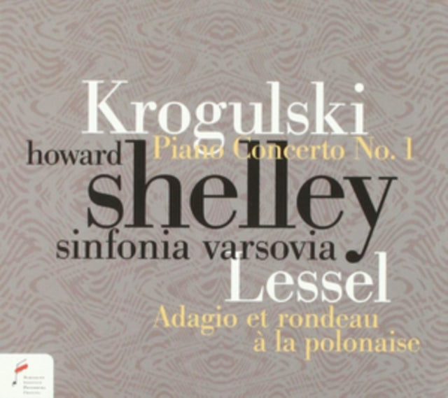 Krogulski: Piano Concerto No. 1/Lessel: Adagio Et Rondeau...