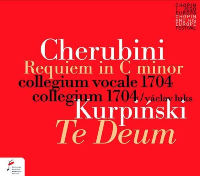 Cherubini: Requiem in C Minor/Kurpinski: Te Deum