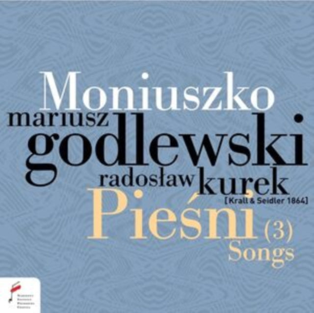 Moniuszko: Piesni (3 Songs)