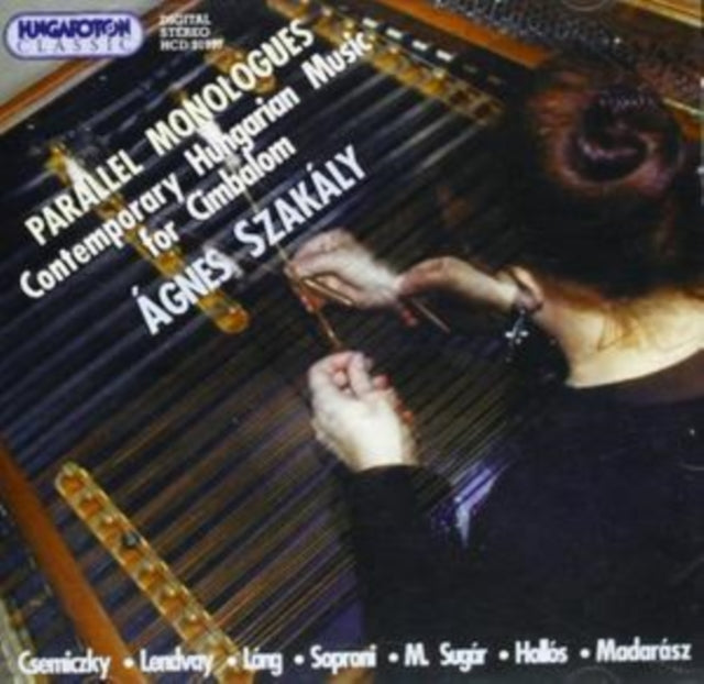 Parallel Monologues: Contemporary Hungarian Music