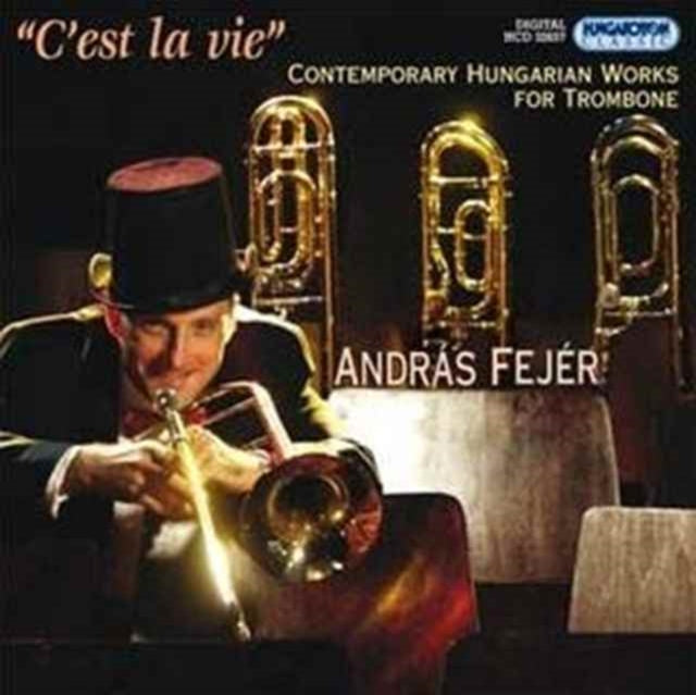 Cest La Vie Contemporary Trombone Works