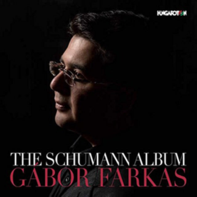 Gábor Farkas: The Schumann Album