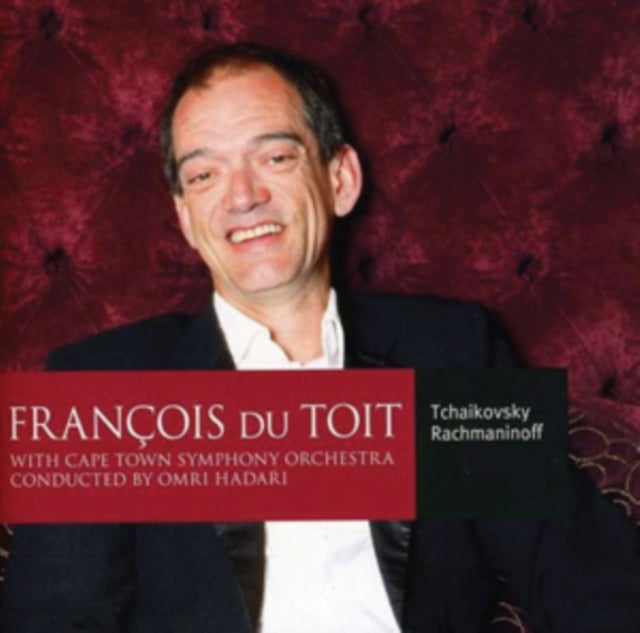François Du Toit: Tchaikovsky/Rachmaninoff