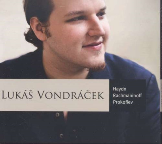 Lukas Vondracek: Haydn/Rachmaninov/Prokofiev