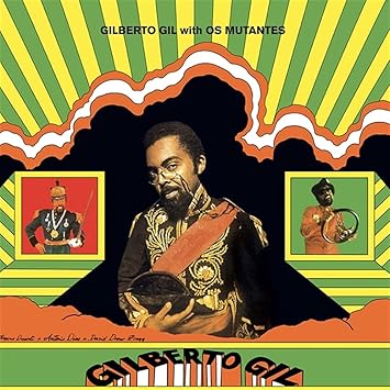 Gilberto Gil With Os Mutantes