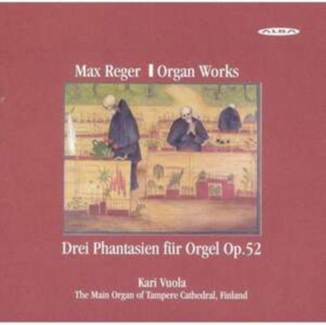 Max Reger: Organ Works