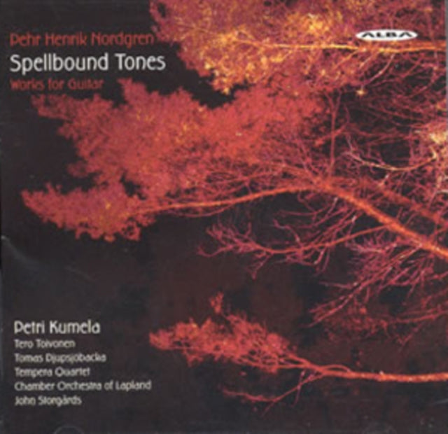 Pehr Henrik Nordgren: Spellbound Tones - Works for Guitar