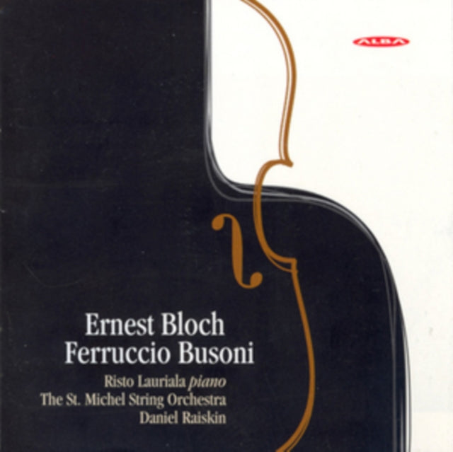 Ernest Bloch/Ferruccio Busoni: Concerto Grosso Nos. 1 & 2