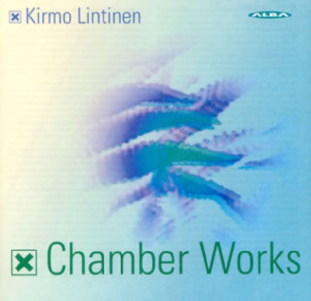 Kirmo Lintinen: Chamber Works