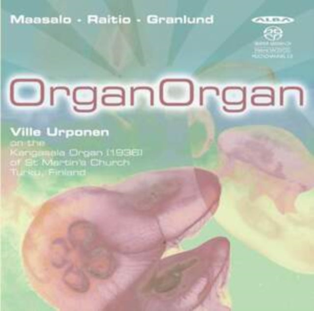 Maasalo/Raito/Granlund: OrganOrgan