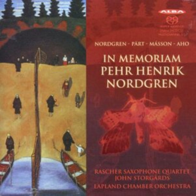 Nordgren/Pärt/Másson/Aho: In Memoriam Pehr Henrik Nordgren