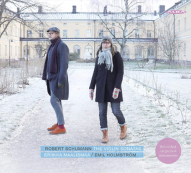 Robert Schumann: The Violin Sonatas