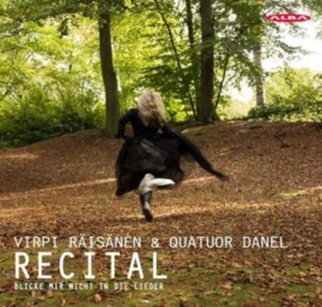 Recital: Blicke Mir Nicht in Die Lieder