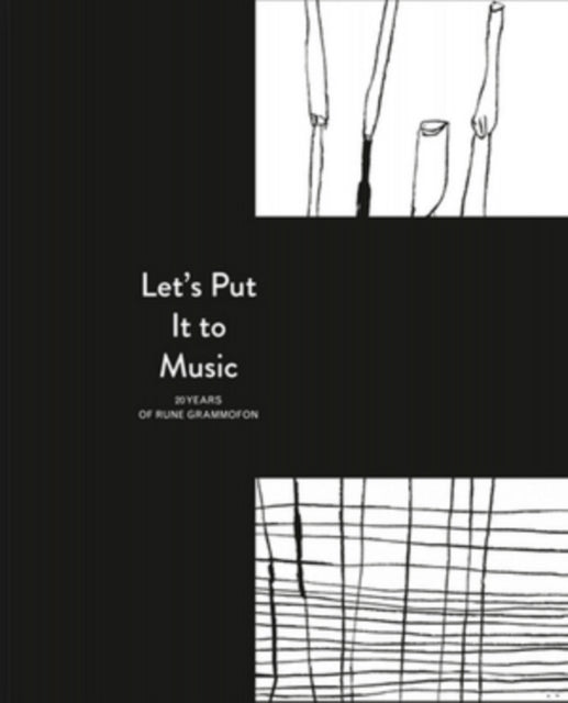 Let's Put It to Music: 20 Years of Rune Grammofon