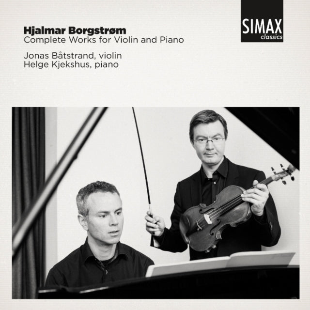Hjalmar Borgstrom: Complete Works for Violin and Piano