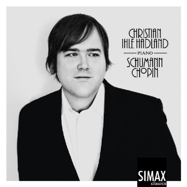 Christian Ihle Hadland: Schumann & Chopin