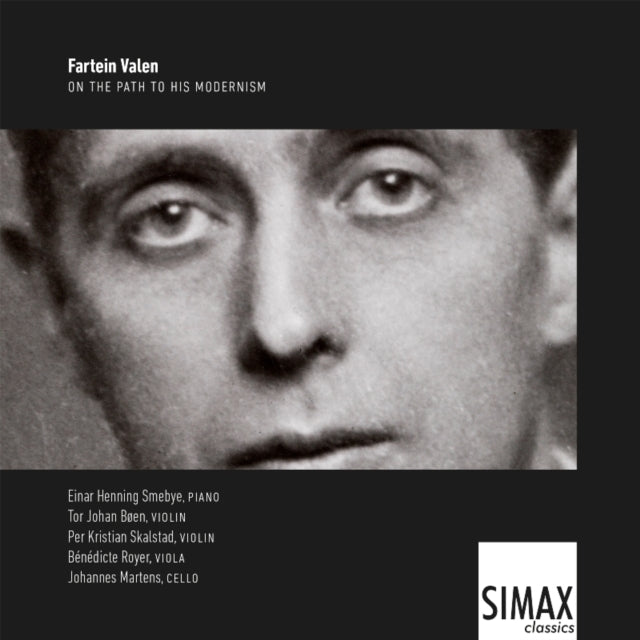 Fartein Valen: On the Path to His Modernism