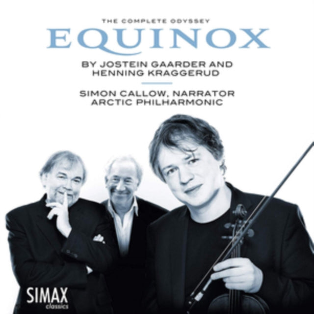 Jostein Gaarder/Henning Kraggerud: The Complete Equinox Odyssey
