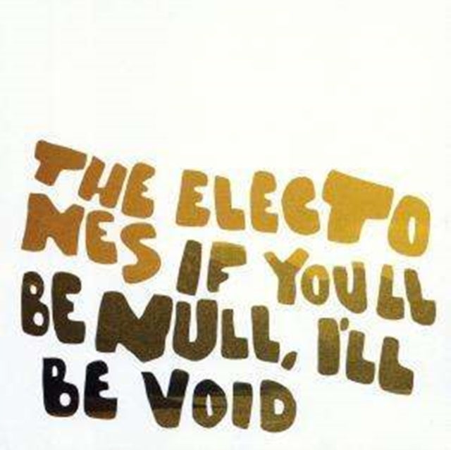If Youll Be Null Ill Be Void