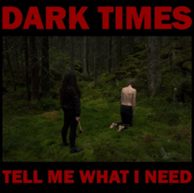 Tell Me What I Need