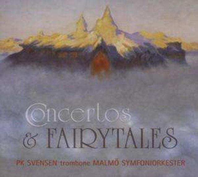 Concertos and Fairytales: Trombone Concertos