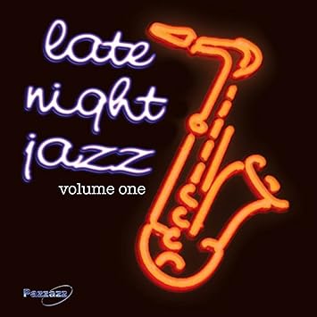 Late Night Jazz Volume 1