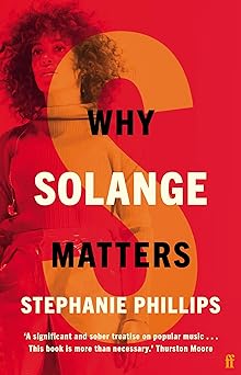 Why Solange Matters. Why Music Matters Series Paperback Book