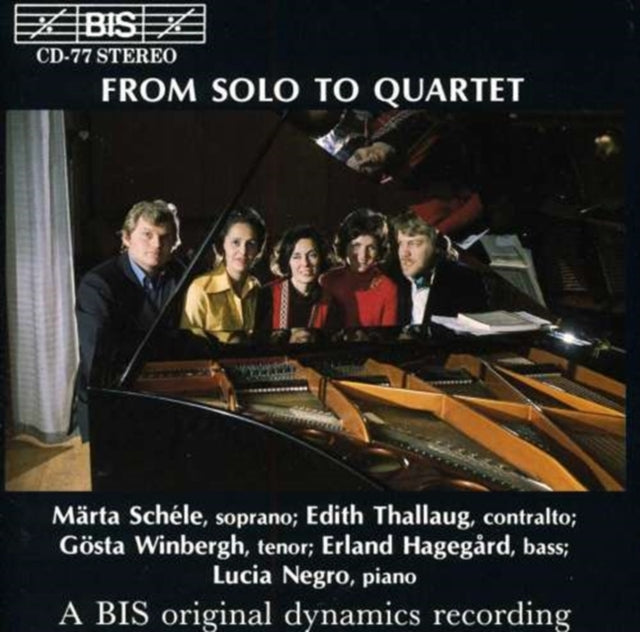 From Solo to Quartet (Negro, Hagegard, Winbergh, Thallaug)