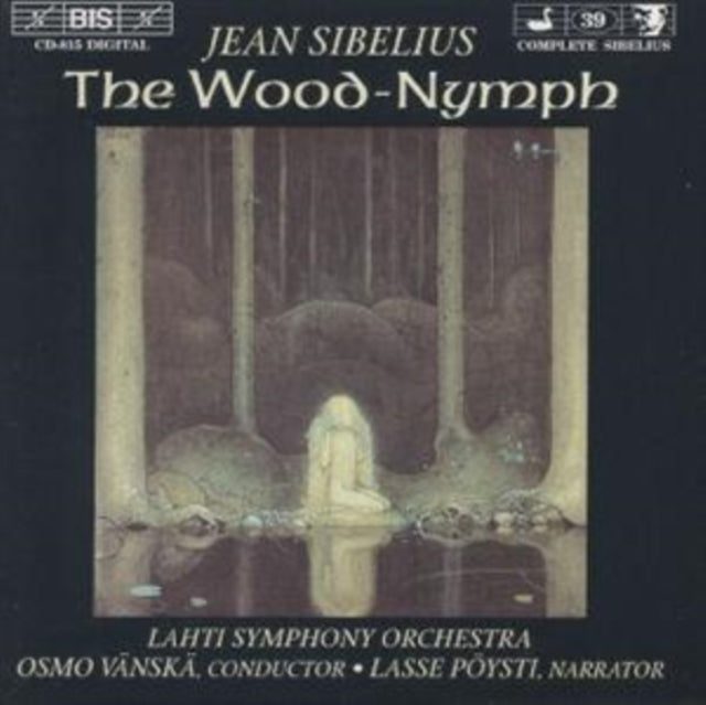 Sibelius: The Wood-Nymph (Both Versions); A Lonely Ski-Trail; Swa